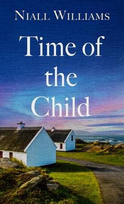 "Time of the Child" by Williams, Niall, 1958-