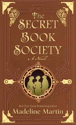 "The Secret Book Society" by Martin, Madeline