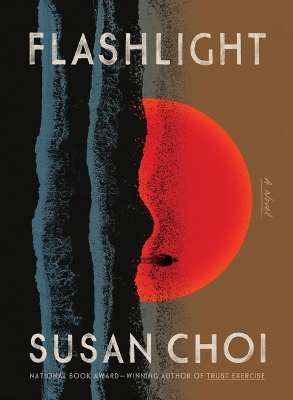 "Flashlight" by Choi, Susan, 1969-
