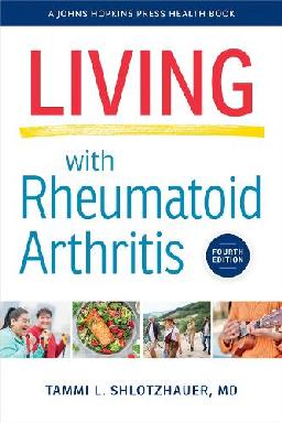 "Living With Rheumatoid Arthritis" by Shlotzhauer, Tammi L.