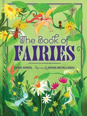 "The Book of Fairies" by Spikol, Susie