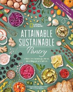 "Attainable Sustainable Pantry" by Bordessa, Kris