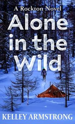 Alone in the Wild Alone in the Wild