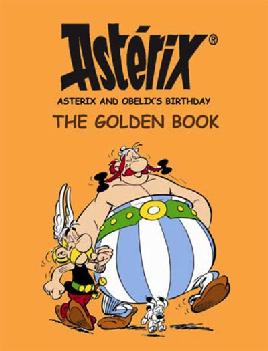 Goscinny and Uderzo Present Asterix & Obelix's Birthday