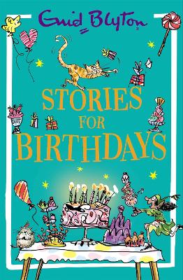 "Stories for Birthdays" by Blyton, Enid, 1897-1968