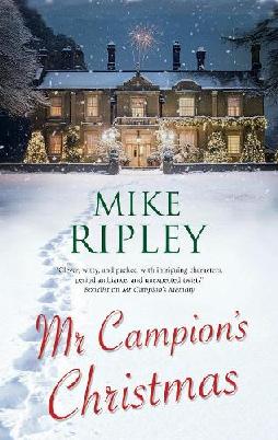 "Mr Campion's Christmas" by Ripley, Mike, 1952-