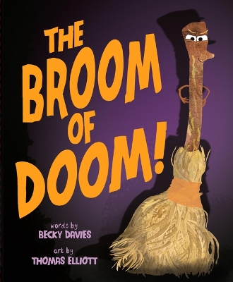 "The Broom of Doom!" by Davies, Becky