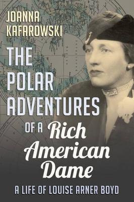 Catalogue record for The polar adventures of a rich American dame