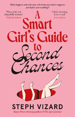"A Smart Girl's Guide to Second Chances" by Vizard, Steph