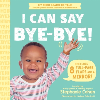"I Can Say Bye-bye!" by Cohen, Stephanie (Speech therapist)