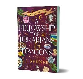 "A Fellowship of Librarians & Dragons" by Penner, J.