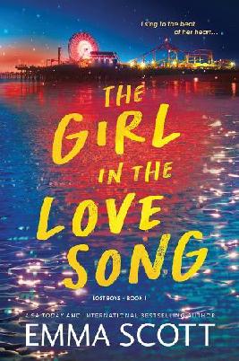 "The Girl in the Love Song" by Scott, Emma (Romance author)