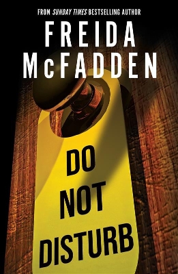 "Do Not Disturb" by McFadden, Freida