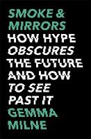 "Smoke & Mirrors" by Milne, Gemma