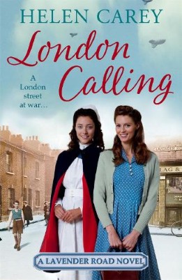 "London Calling" by Carey, Helen (Fiction writer)