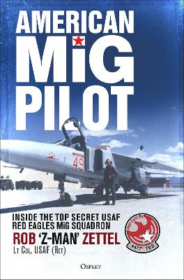 "American MiG Pilot" by Zettel, Rob