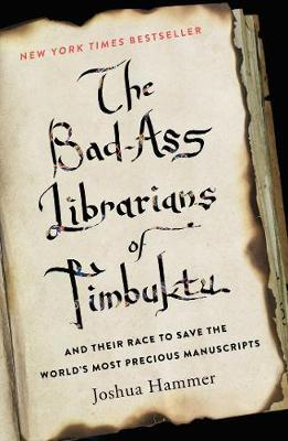 The Bad-ass Librarians of Timbuktu