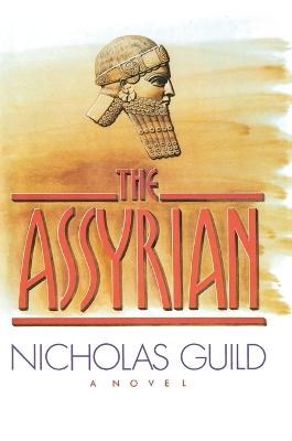 "The Assyrian" by Guild, Nicholas, 1944-