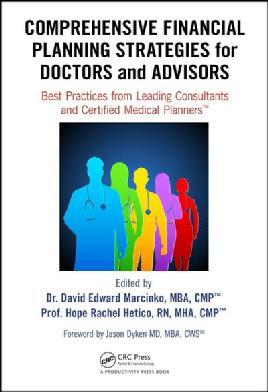 Comprehensive Financial Planning Strategies for Doctors and Advisors Comprehensive Financial Planning Strategies for Doctors and Advisors