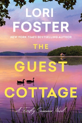 "The Guest Cottage" by Foster, Lori, 1958-