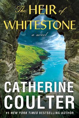 "The Heir of Whitestone" by Coulter, Catherine, 1942-
