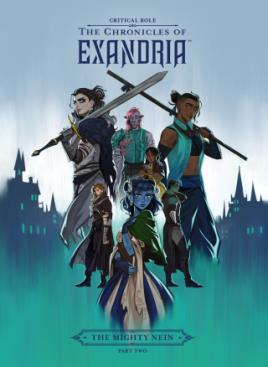 Critical Role: The Chronicles of Exandria  The Mighty Nein Part Two