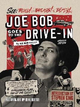 "Joe Bob Briggs Goes to the Drive-in" by Briggs, Joe Bob, 1953-