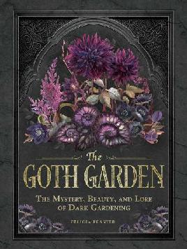The Goth Garden