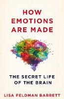 "How Emotions Are Made" by Barrett, Lisa Feldman