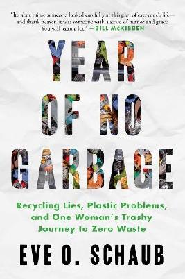 "Year of No Garbage" by Schaub, Eve O.
