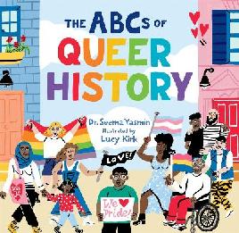 "The ABCs of Queer History" by Yasmin, Seema, 1982-