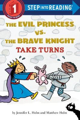 The Evil Princess Vs. the Brave Knight The Evil Princess Vs. the Brave Knight