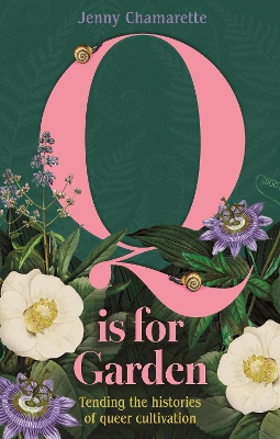 "Q Is for Garden" by Chamarette, Jenny