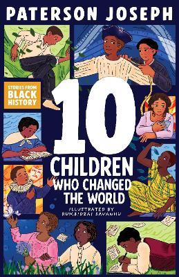 "10 Children Who Changed the World" by Joseph, Paterson