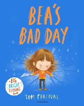 "Bea's Bad Day" by Percival, Tom, 1977-