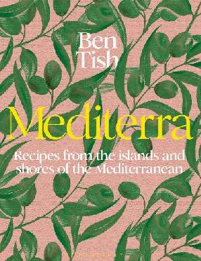 "Mediterra" by Tish, Ben
