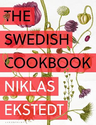 "The Swedish Cookbook" by Ekstedt, Niklas, 1978-