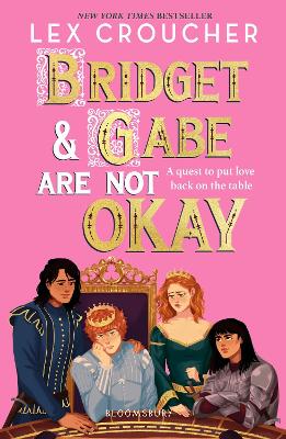 "Bridget & Gabe Are Not Okay" by Croucher, Lex