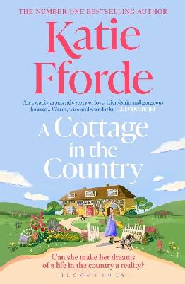 "A Cottage in the Country" by Fforde, Katie, 1952-