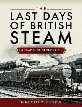 The Last Days of British Steam