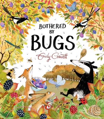 "Bothered by Bugs" by Gravett, Emily