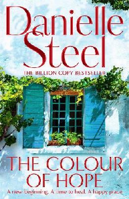 "The Colour of Hope" by Steel, Danielle, 1948-