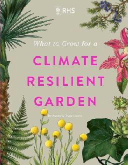 "What to Grow for A Climate Resilient Garden" by Rasmussen, Amanda M. C.