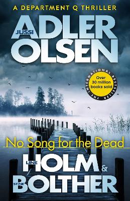 "No Song for the Dead" by Adler-Olsen, Jussi, 1950-