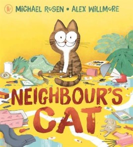"Neighbour's Cat" by Rosen, Michael, 1946-