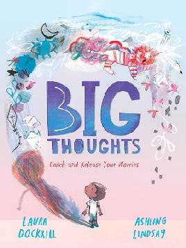"Big Thoughts" by Dockrill, Laura
