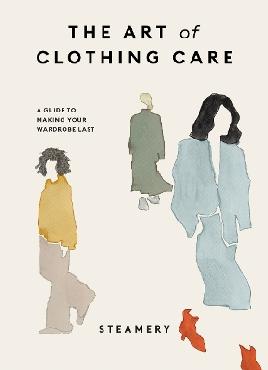 "The Art of Clothing Care"