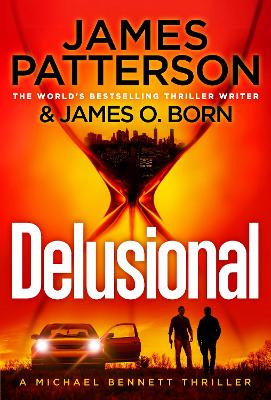 "Delusional" by Patterson, James, 1947-