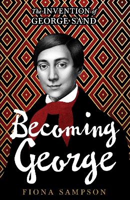 "Becoming George" by Sampson, Fiona