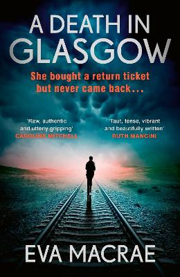 "A Death in Glasgow" by Macrae, Eva